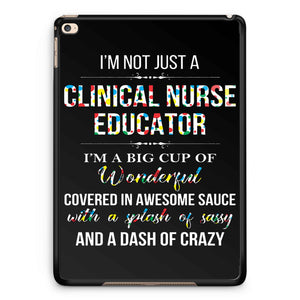 Clinical Nurse Educator iPad 2 / 3 / 4 / 5 / 6| iPad Air / Air 2 | iPad Mini 1 / 2 / 3 / 4 | iPad Pro Case