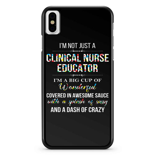 Clinical Nurse Educator iPhone X / XS / XR / XS Max Case