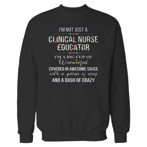 Clinical Nurse Educator Sweatshirt