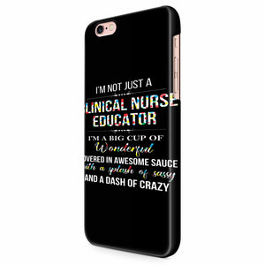 Clinical Nurse Educator iPhone 6/6S/6S Plus | 7/7S/7S Plus | 8/8S/8S Plus| X/XS/XR/XS Max 3D Case