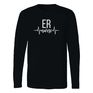 Er Emergency Room Nurse Long Sleeve T-Shirt