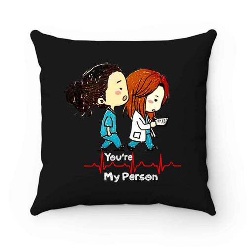 Grey's Anatomy You're My Person Quote Tv Show Nurse Pillow Case Cover