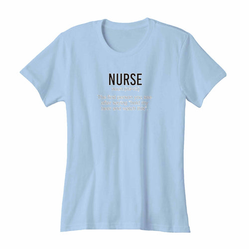 Nurse Noun Woman's T-Shirt