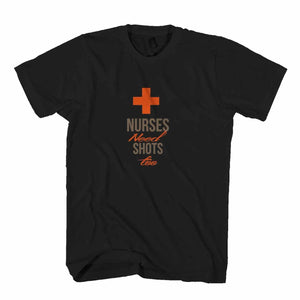 Nurses Need Shots Too Man's T-Shirt