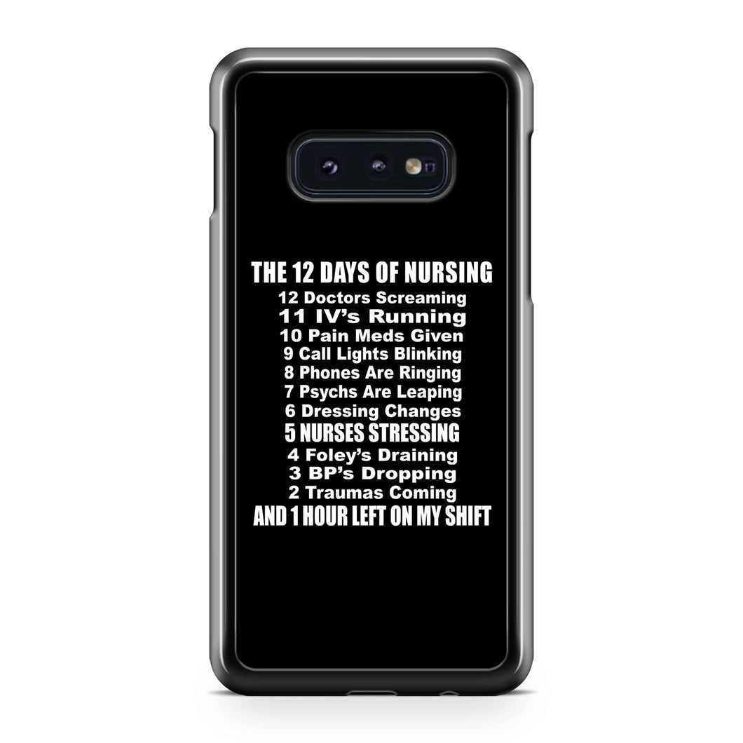 The 12 Days Of Nursing Funny Nurses Nursing Rn Lpn Cna Pa Student Nurse Week Gift Christmas DrinkSamsung Galaxy S10 / S10 Plus / S10 Lite Case
