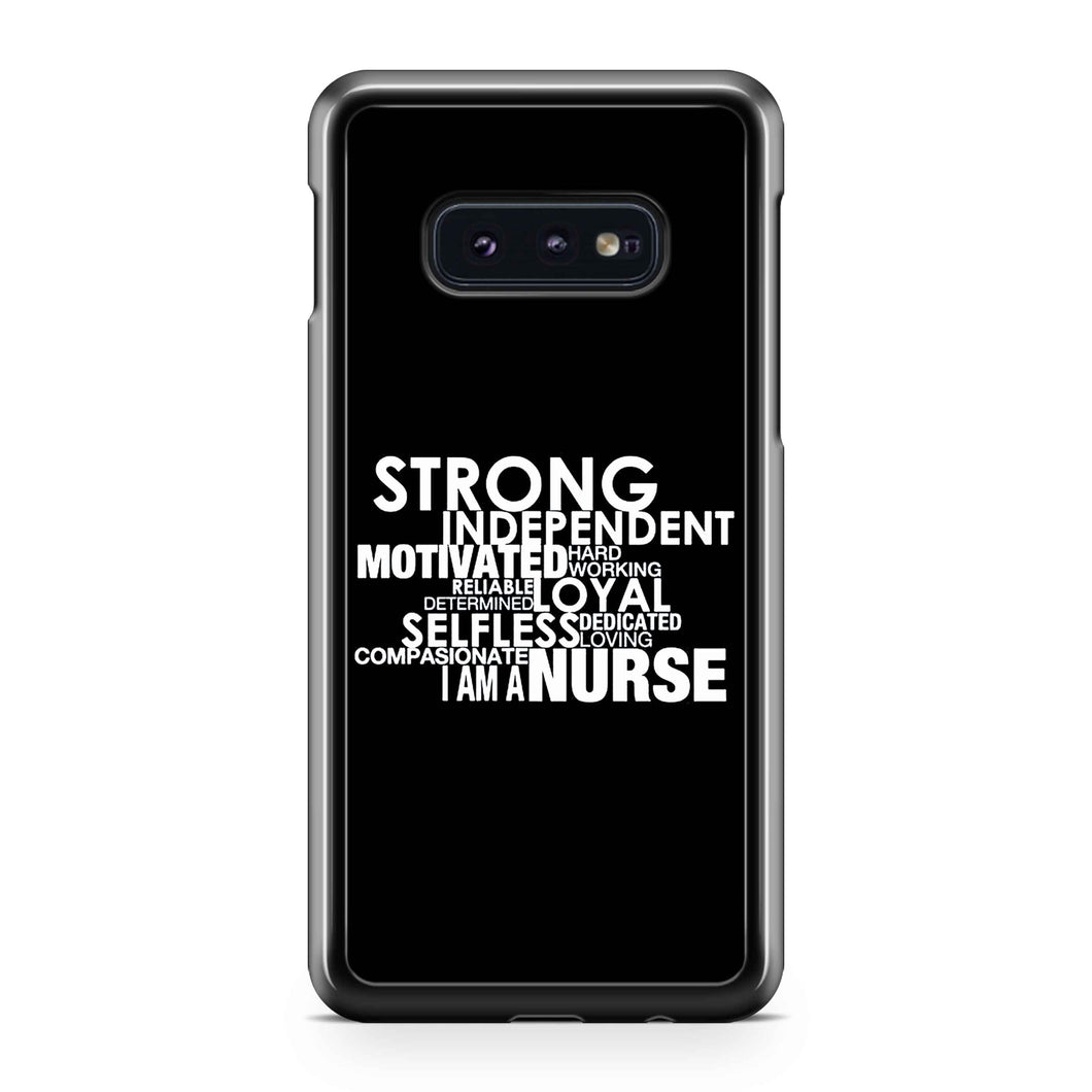 strong independent i am nurse Samsung Galaxy S10 / S10 Plus / S10 Lite Case
